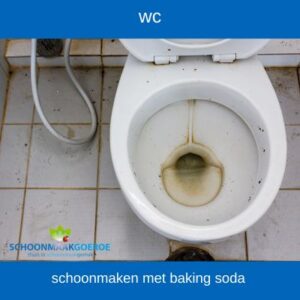 wc schoonmaken met baking soda
